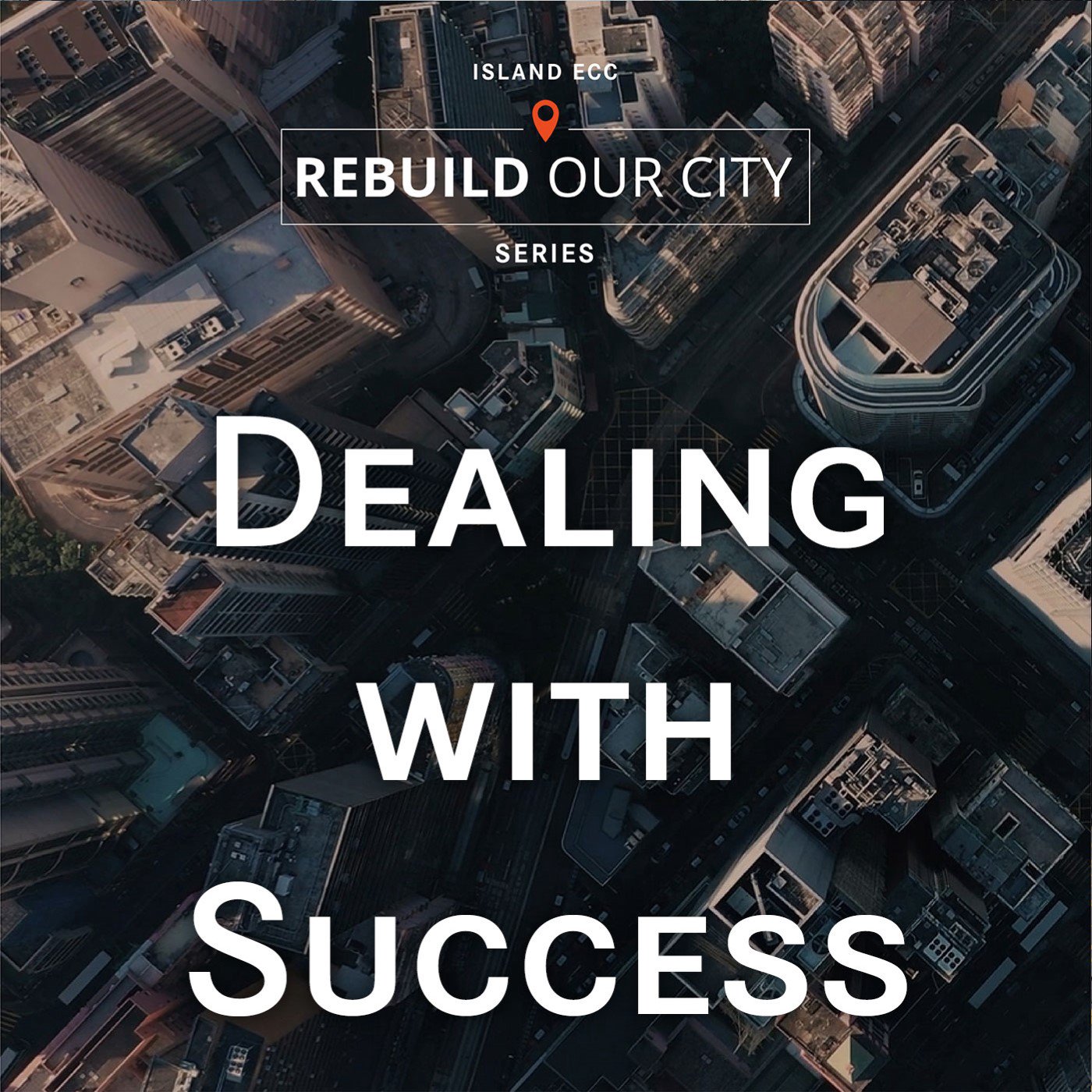 Rebuild Our City: Dealing With Success episode artwork