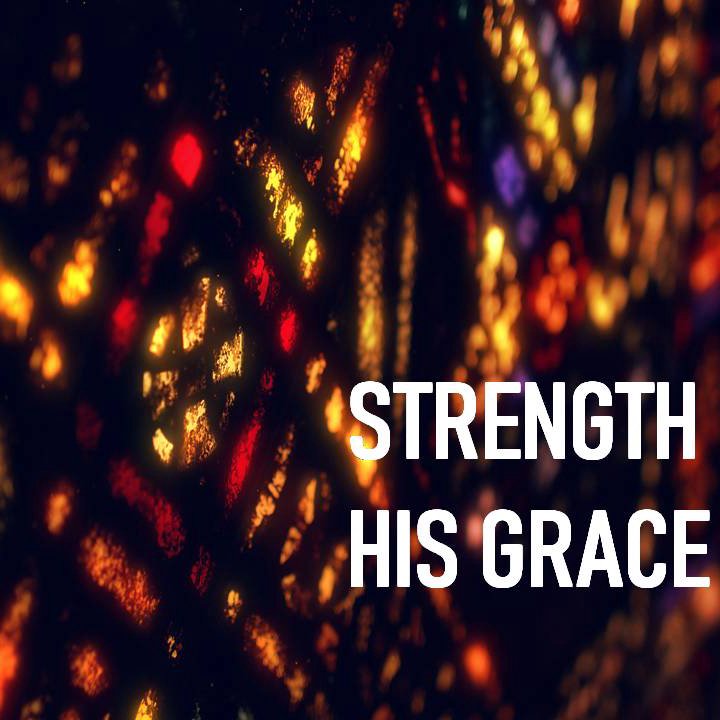 Strength In His Grace episode artwork