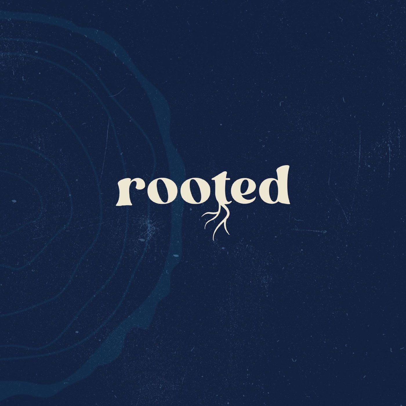 Rooted: Rooted Above