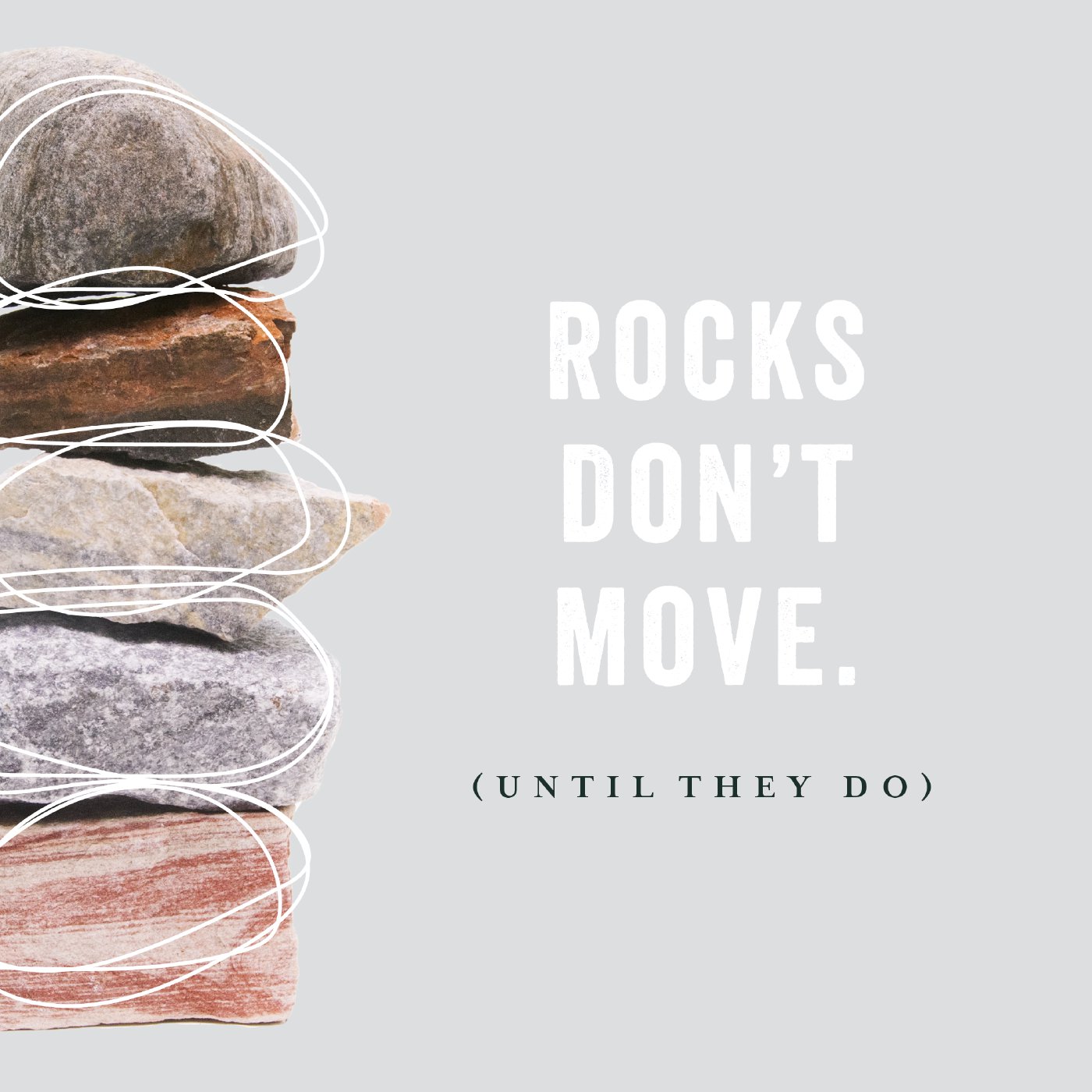 Rocks Don’t Move. (Until They Do) - Week 4 episode artwork