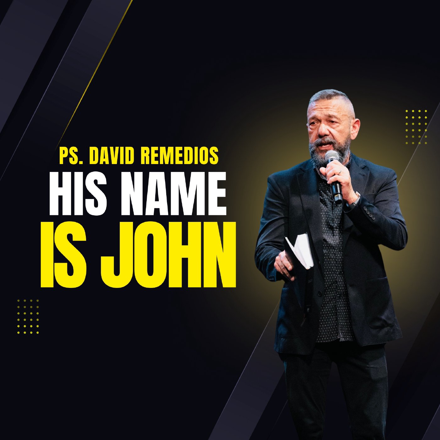 His Name is John | PS. David Remedios episode artwork