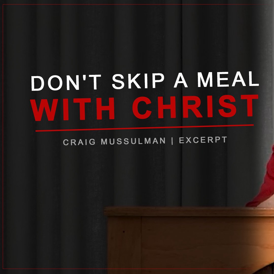 Don't Skip a Meal With Christ (John 6:53) episode artwork