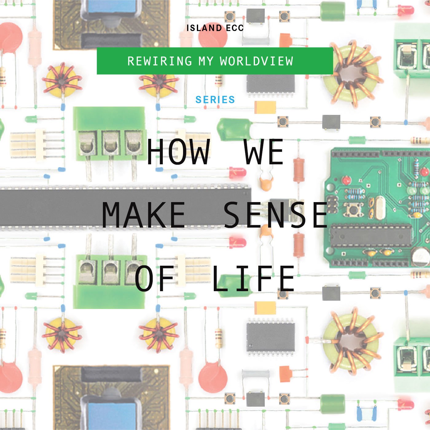 Rewiring My Worldview: How we make sense of life episode artwork