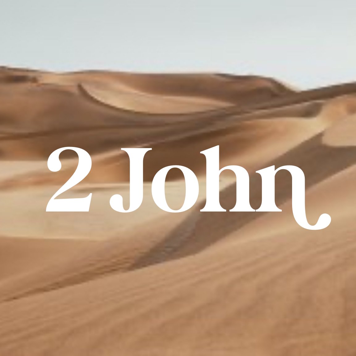 2 John (Part 2)