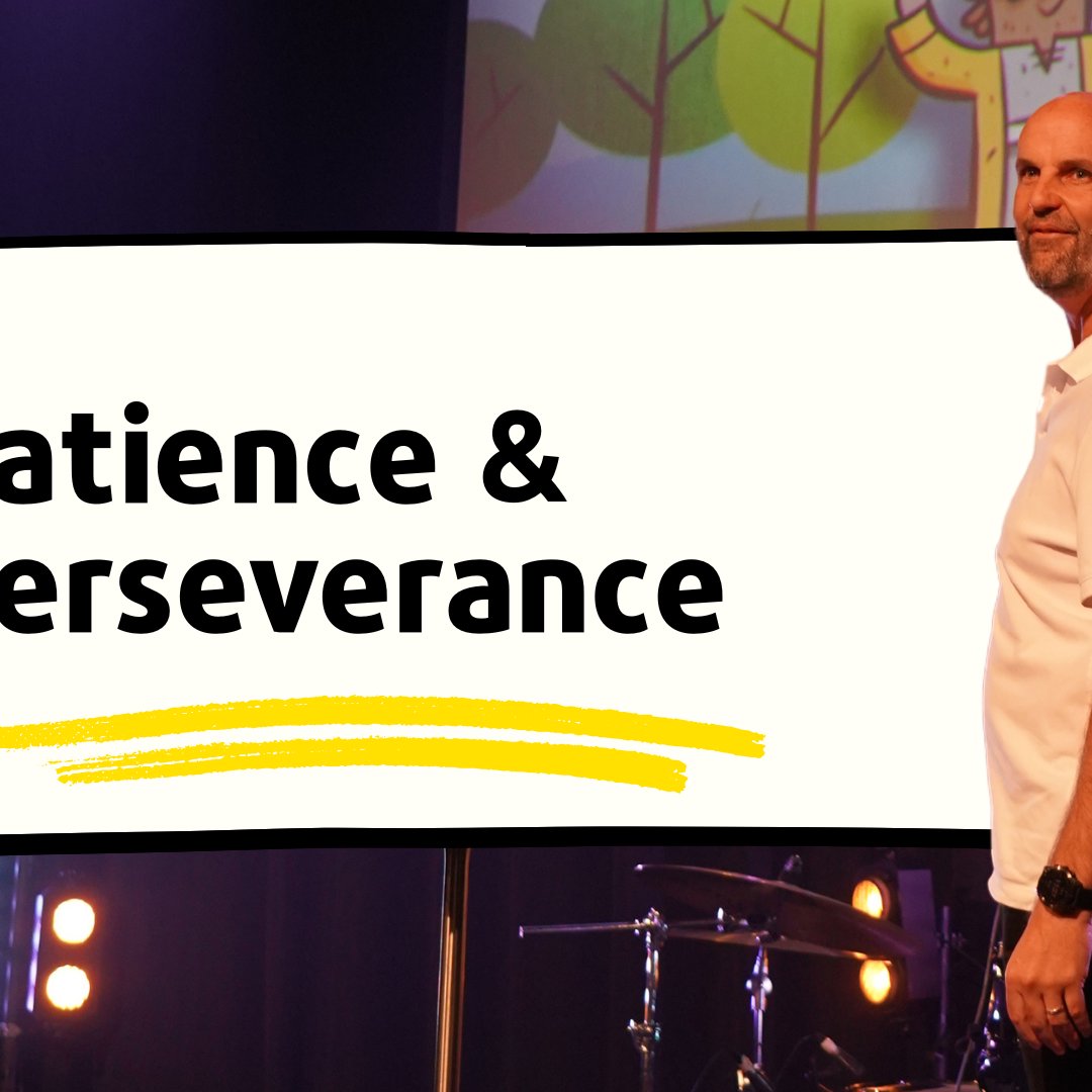 Patience & Perseverance (Week 1)