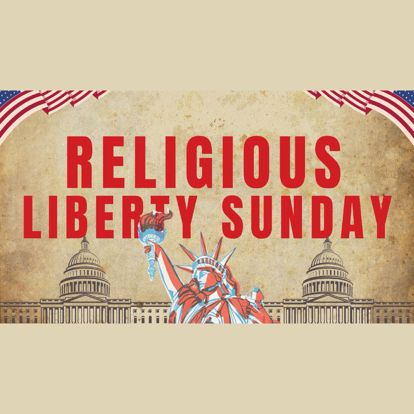 Religious Liberty Sunday: A Declaration Of Dependence