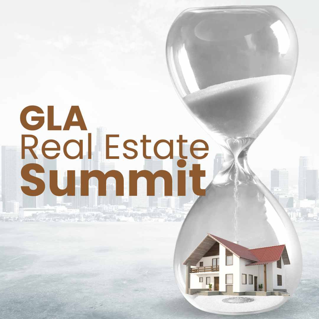 GLA Real Estate Summit GLA Real Estate Summit