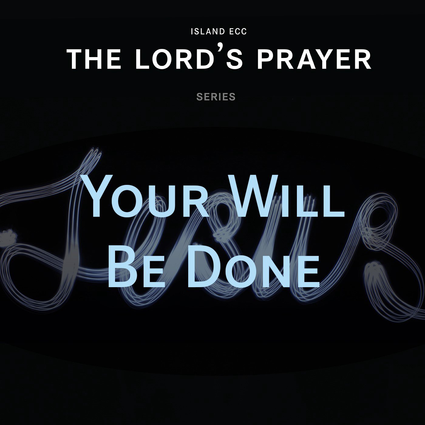 The Lord's Prayer: Your Will Be Done episode artwork