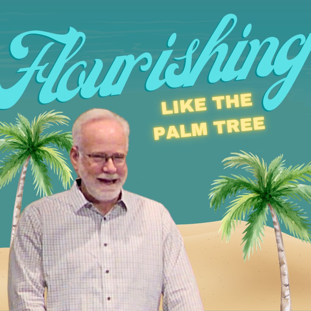 Flourishing Like The Palm Tree episode artwork
