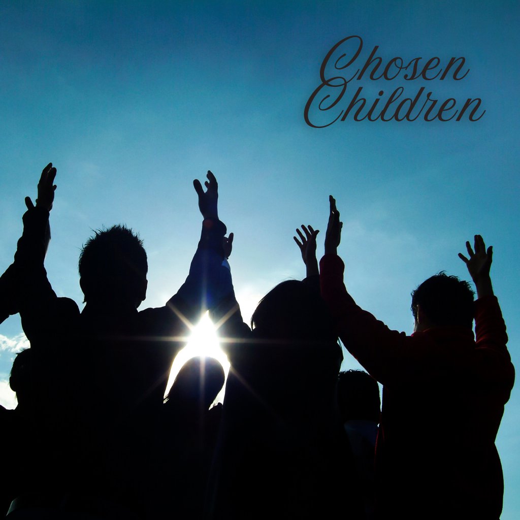 Chosen Children