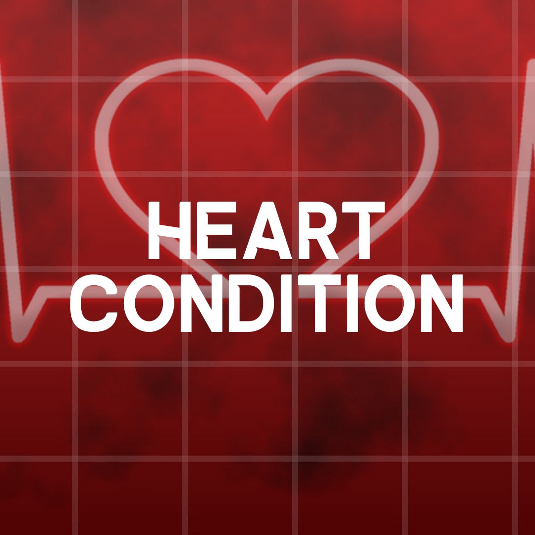 Heart Condition: Part 2