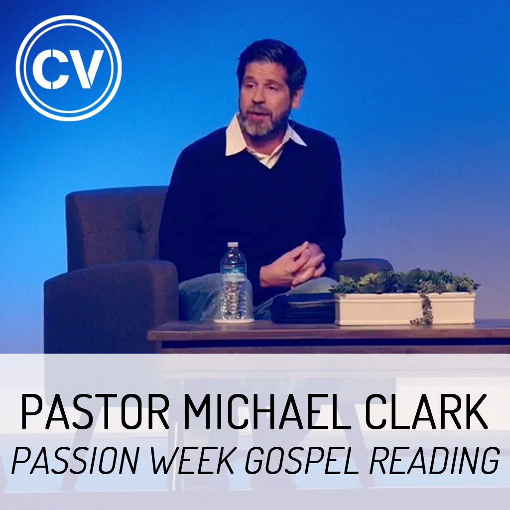 Passion Week Gospel Reading