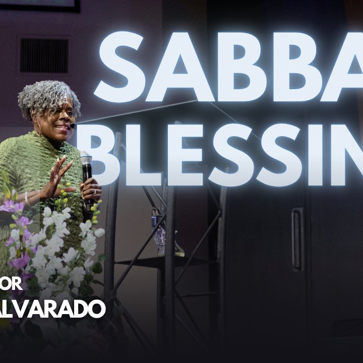 Sabbath Blessings | Dr. Toni Alvarado | Grace Church International
