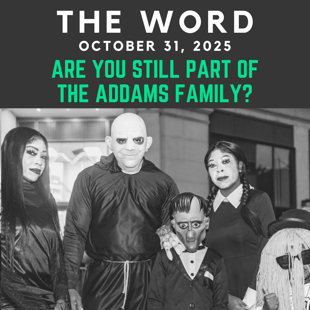 The Word: October 31, 2025