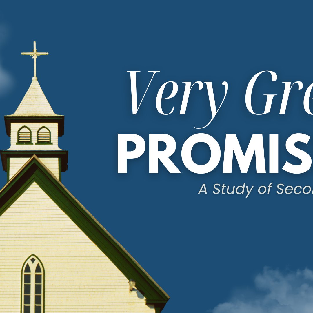 Very Great Promises (Part 2)