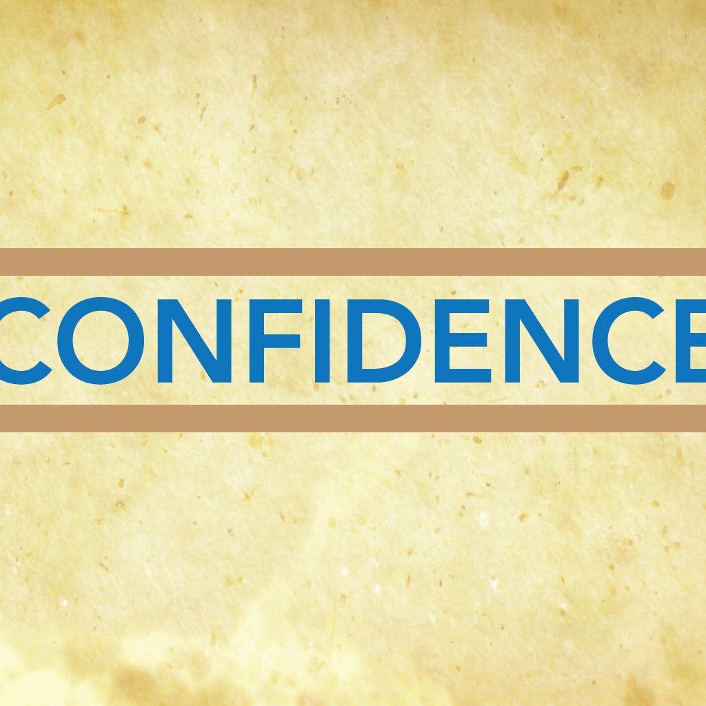 Confidence, Part 9: The Second Coming