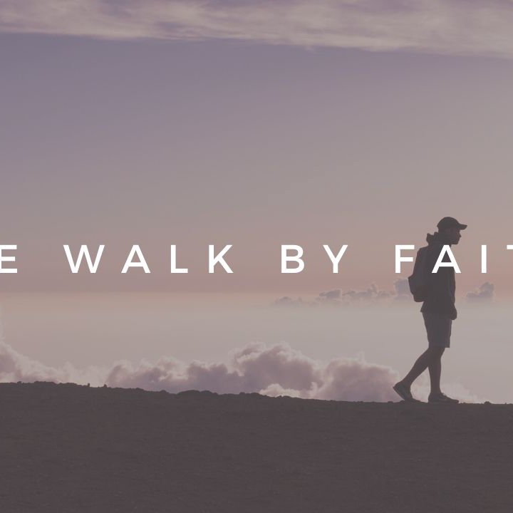 Walk By Faith episode artwork