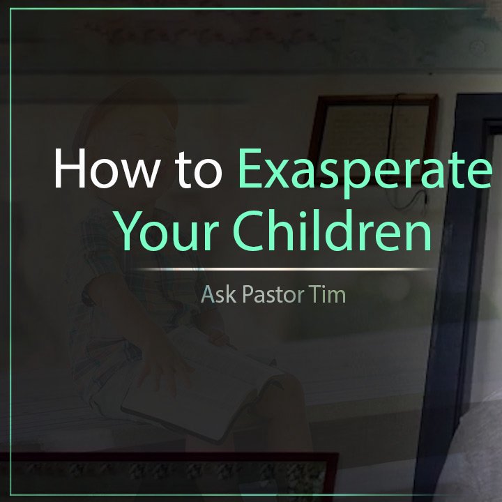 How to Exasperate Your Children episode artwork