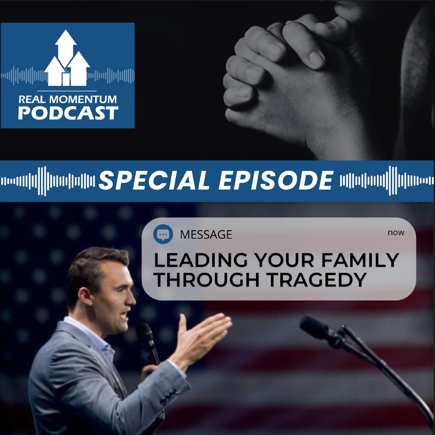Leading Your Family Through Tragedy: Responding to the Assassination of Charlie Kirk