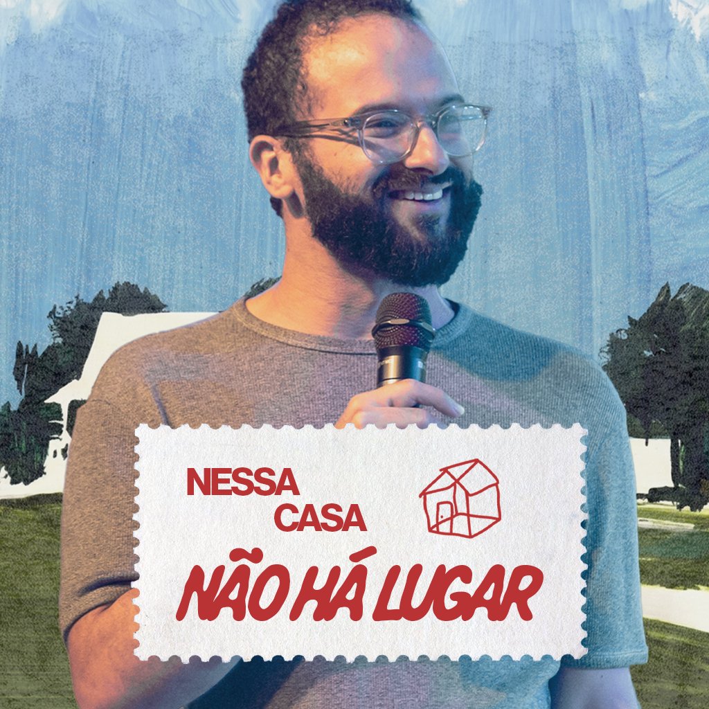 Nessa casa não há lugar