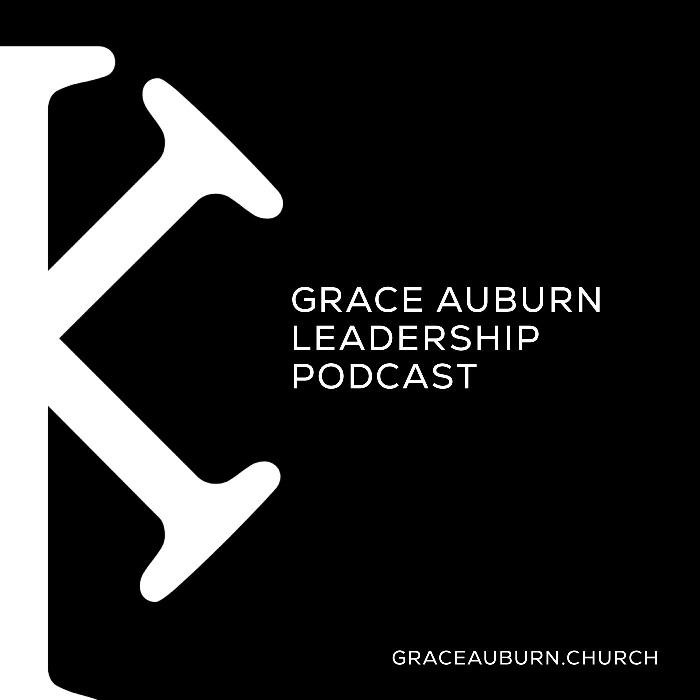 Grace Auburn Church Podcast