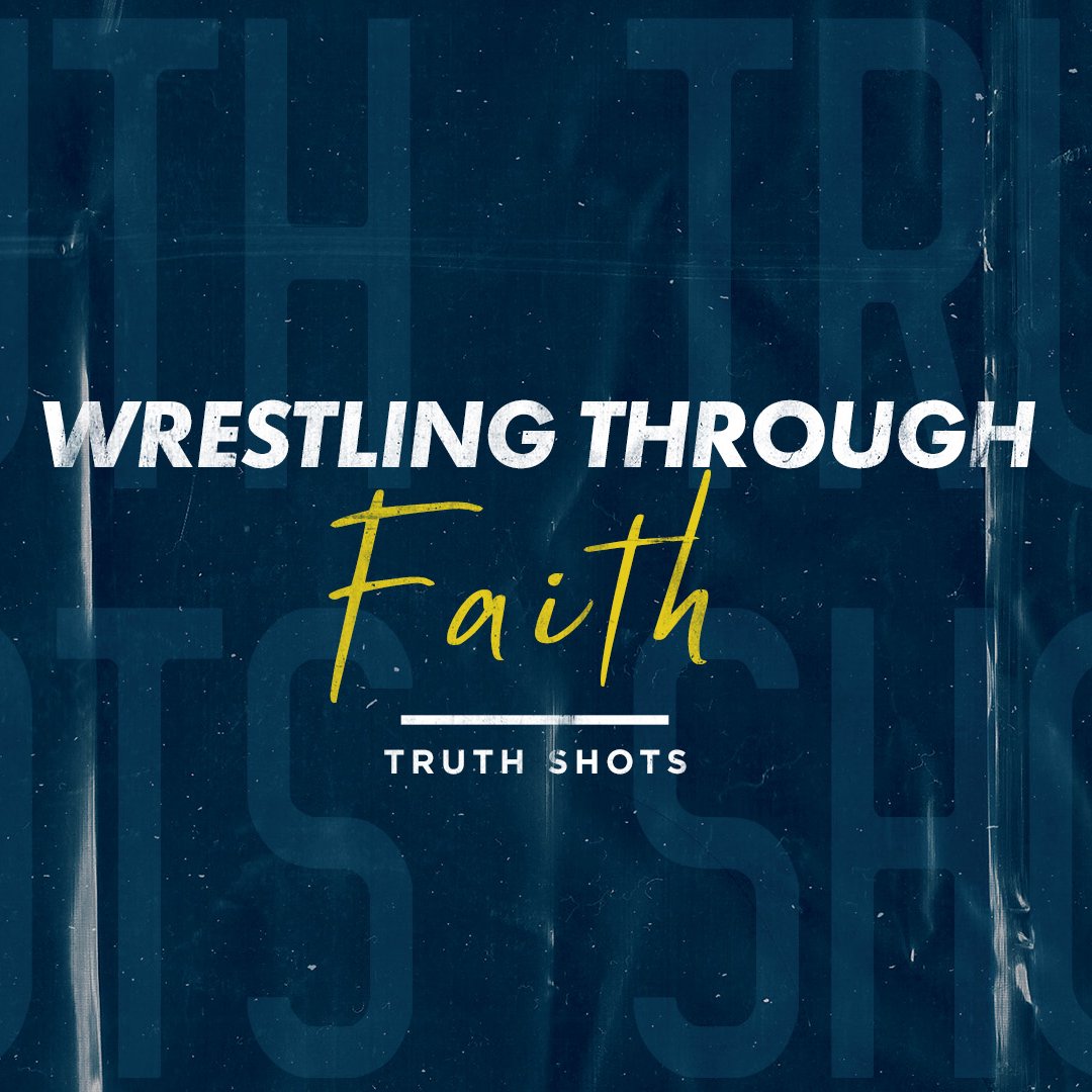 Wrestling Through Faith
