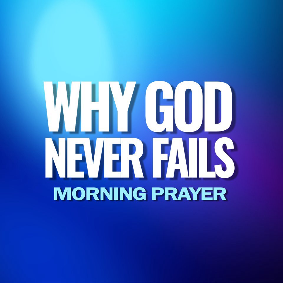 Why God Never Fails