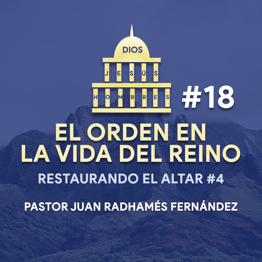 El Orden en la Vida del Reino #18 episode artwork