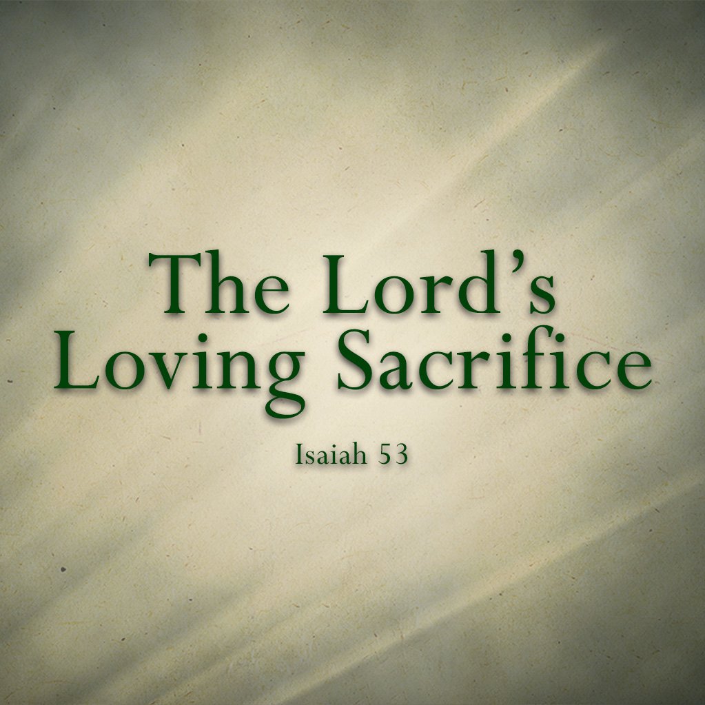 The Lord’s Loving Sacrifice episode artwork