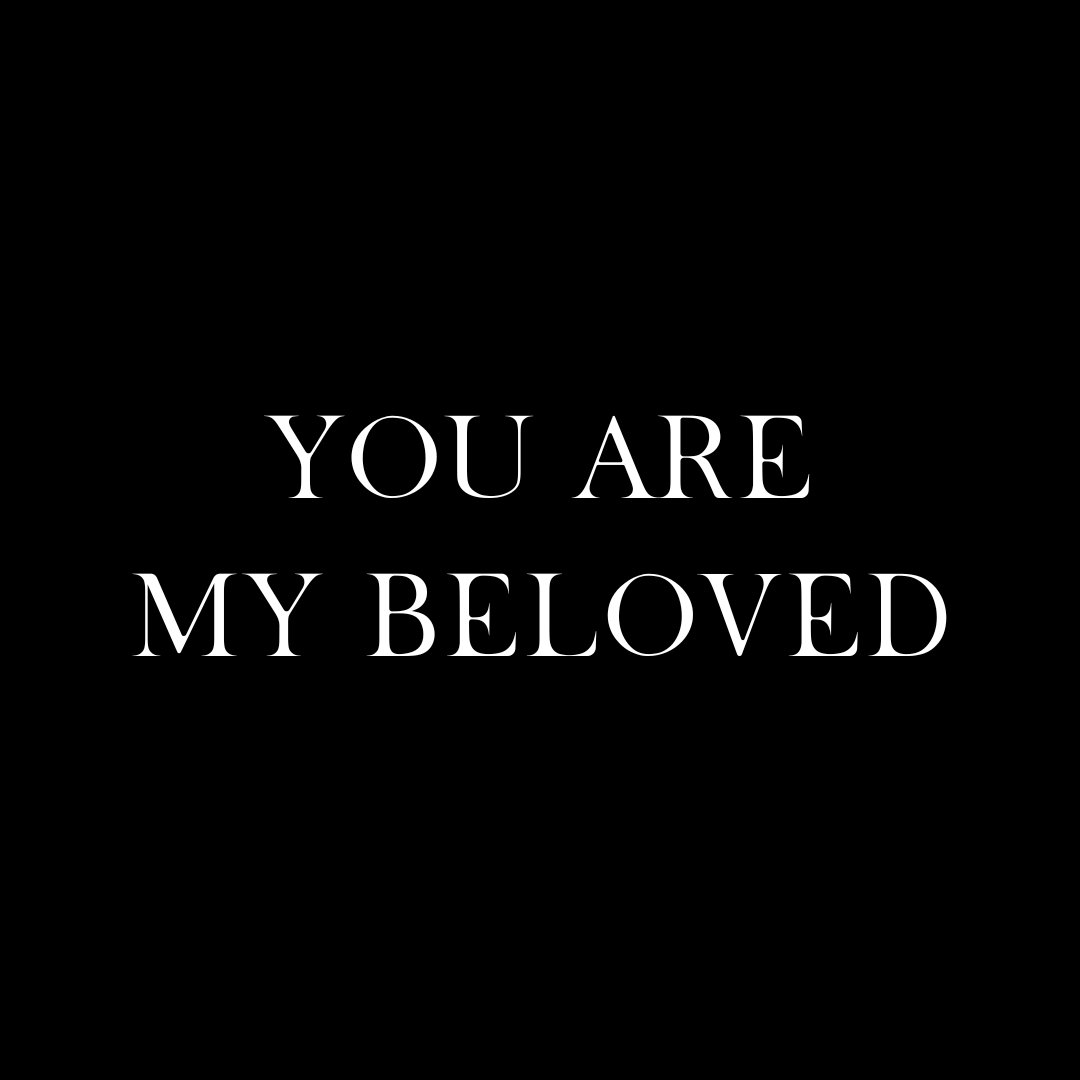 You Are My Beloved