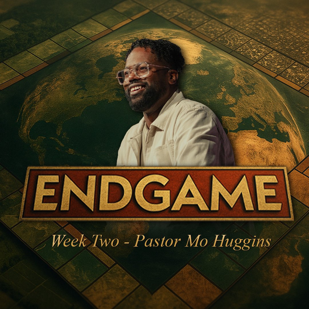Endgame - Week Two