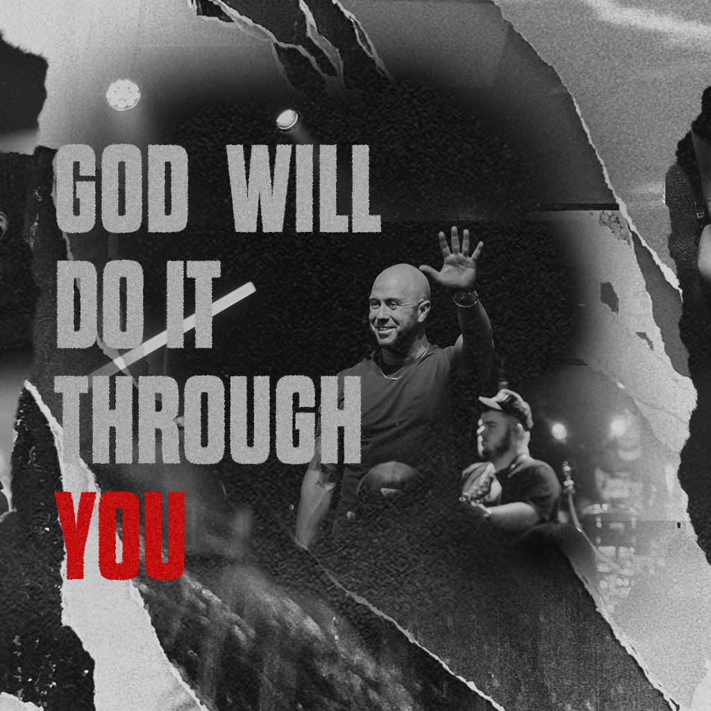 God Will Do It Through You
