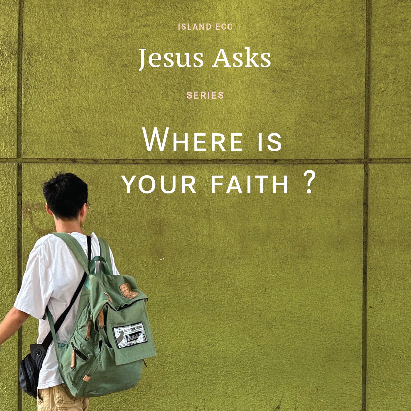 Jesus Asks: Where is your faith? episode artwork