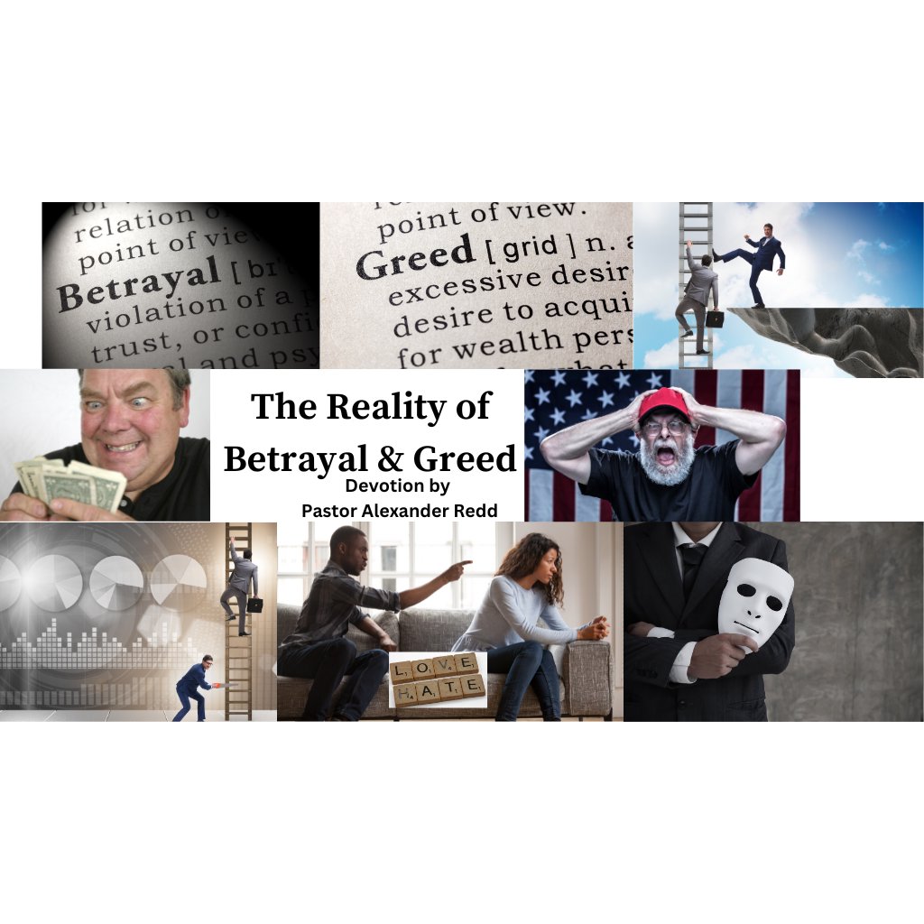 Facing the Reality of Betrayal and Greed