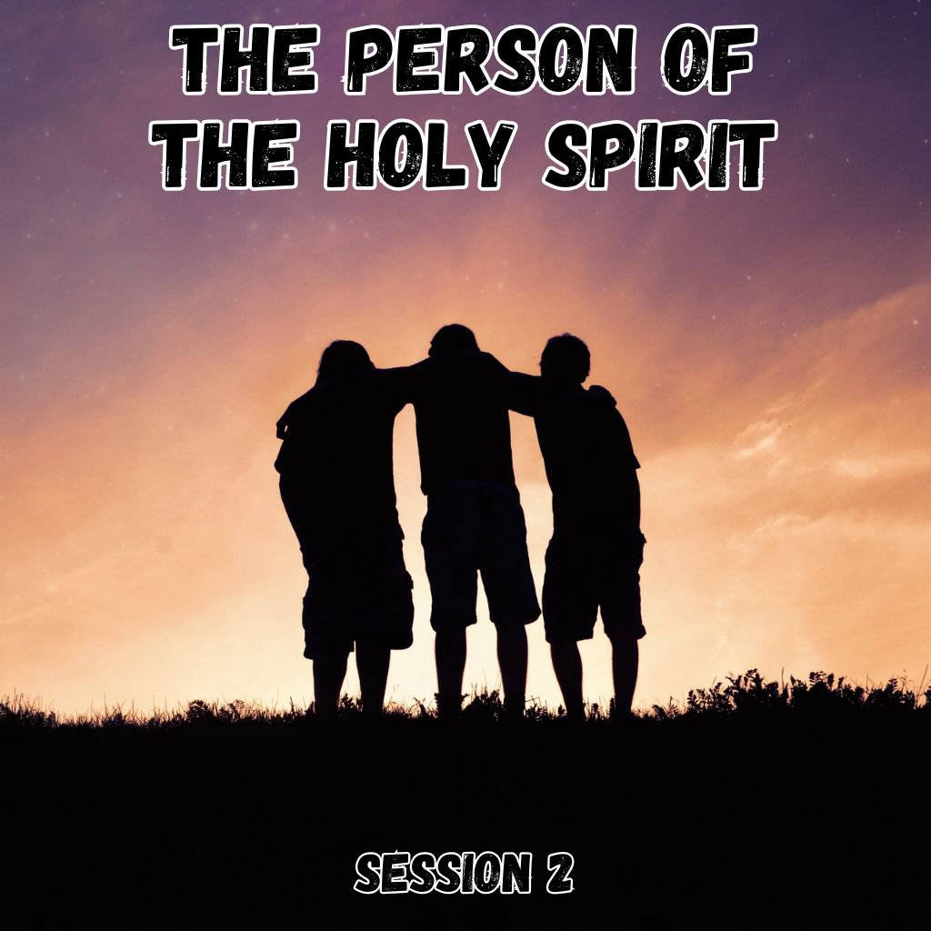The Person of The Holy Spirit // Session 2 episode artwork