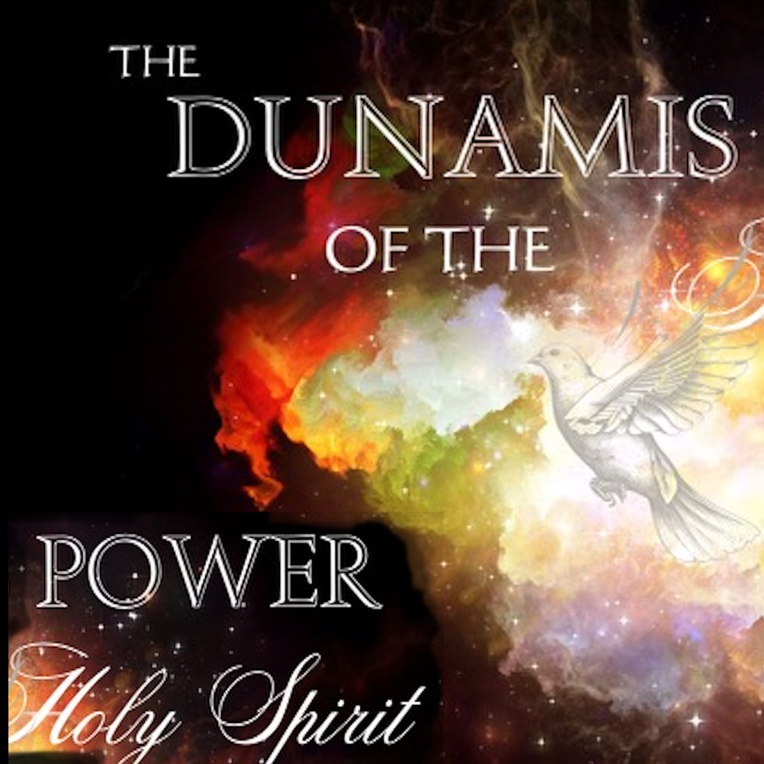 The Dunamis Power of the Holy Spirit episode artwork