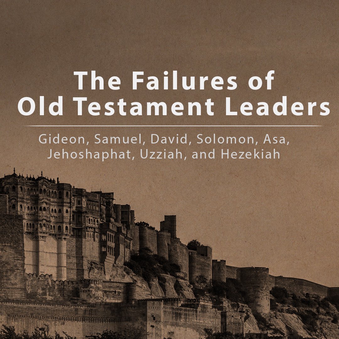 The Failures of Old Testament Leaders episode artwork