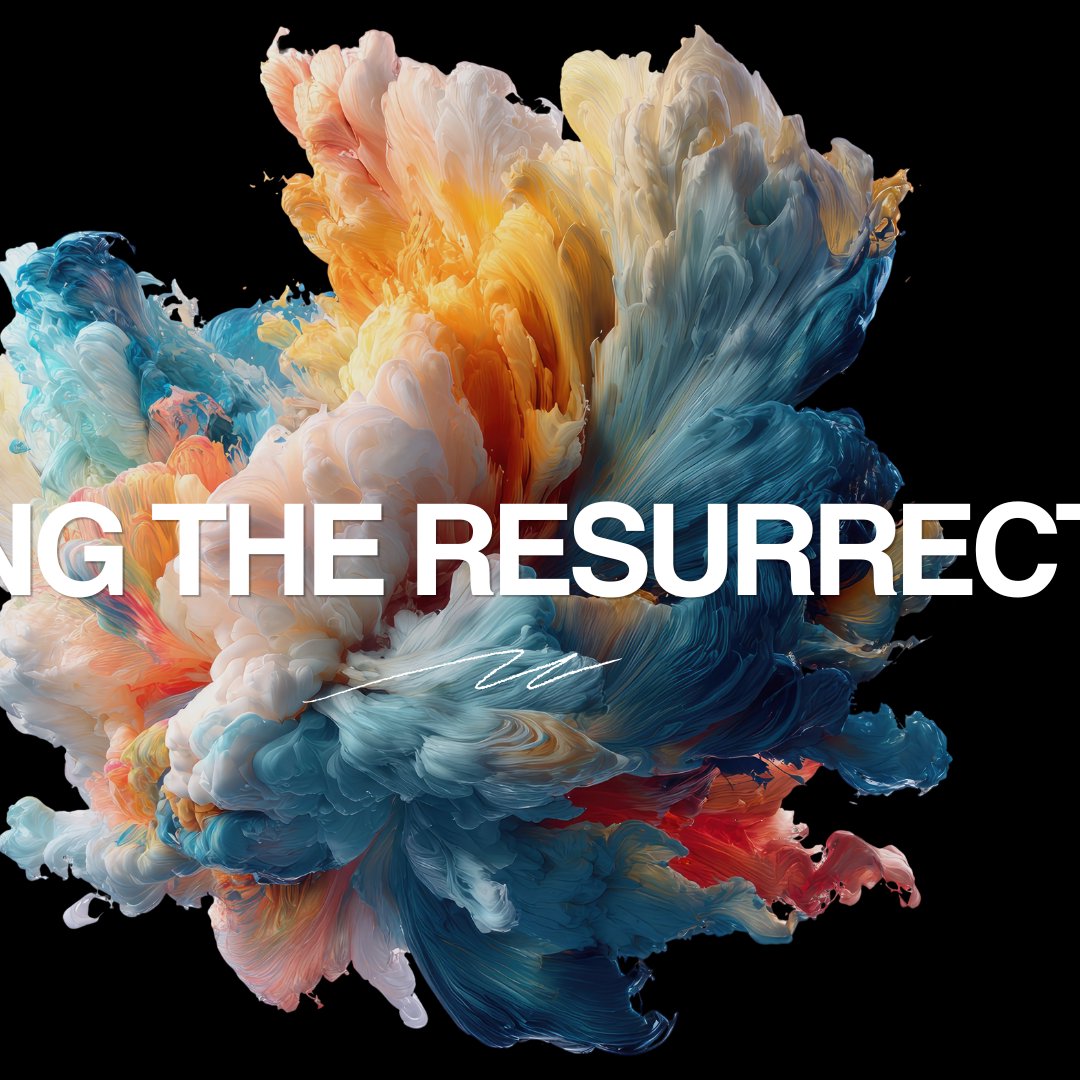 Living The Resurrection
