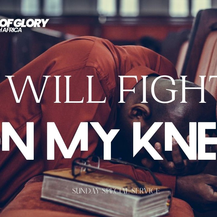 I WILL FIGHT ON MY KNEES | Sunday Service episode artwork