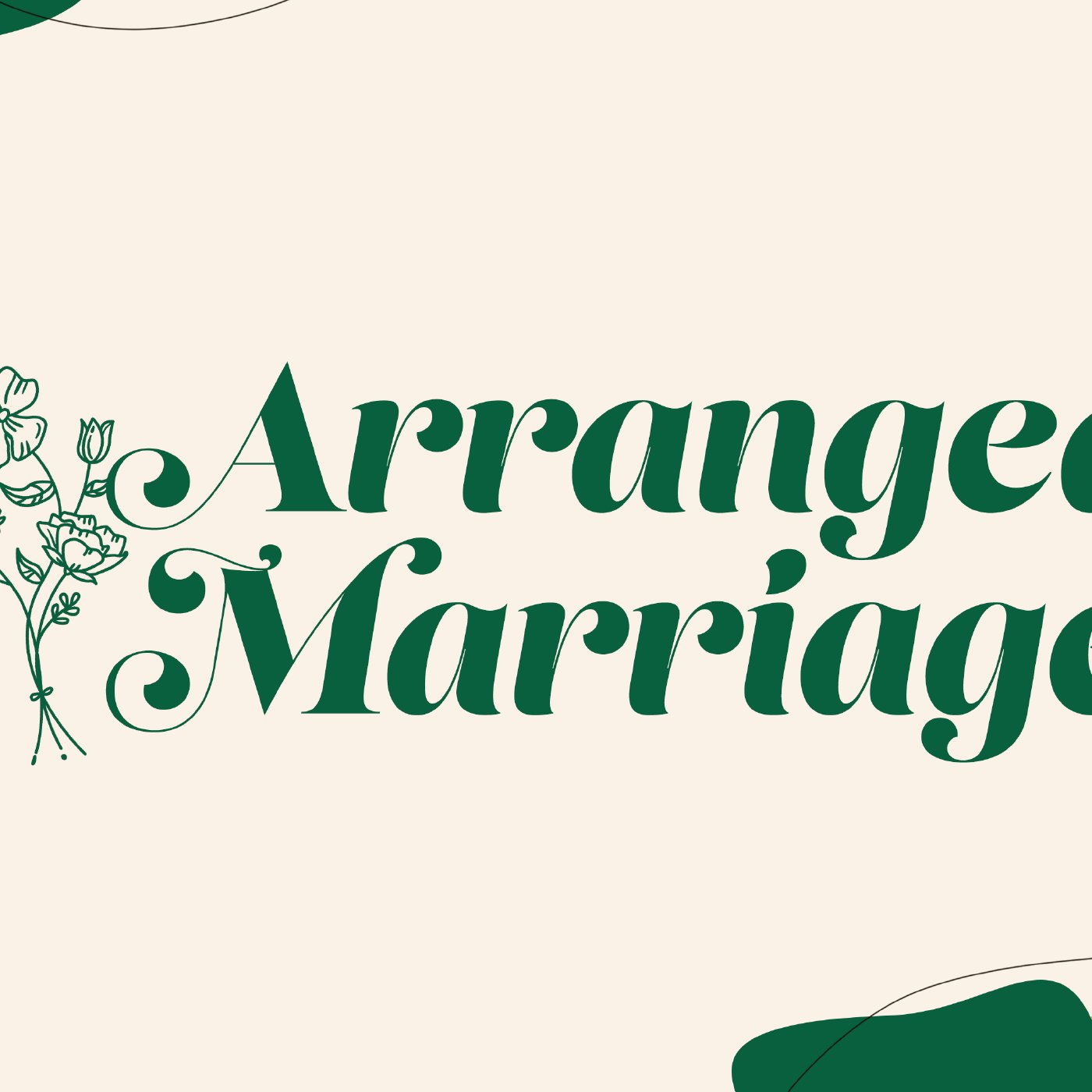 Arranged Marriage: The Purpose