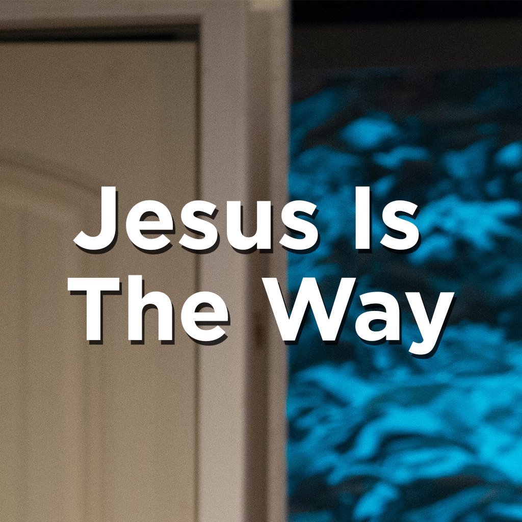 Jesus Is The Way episode artwork