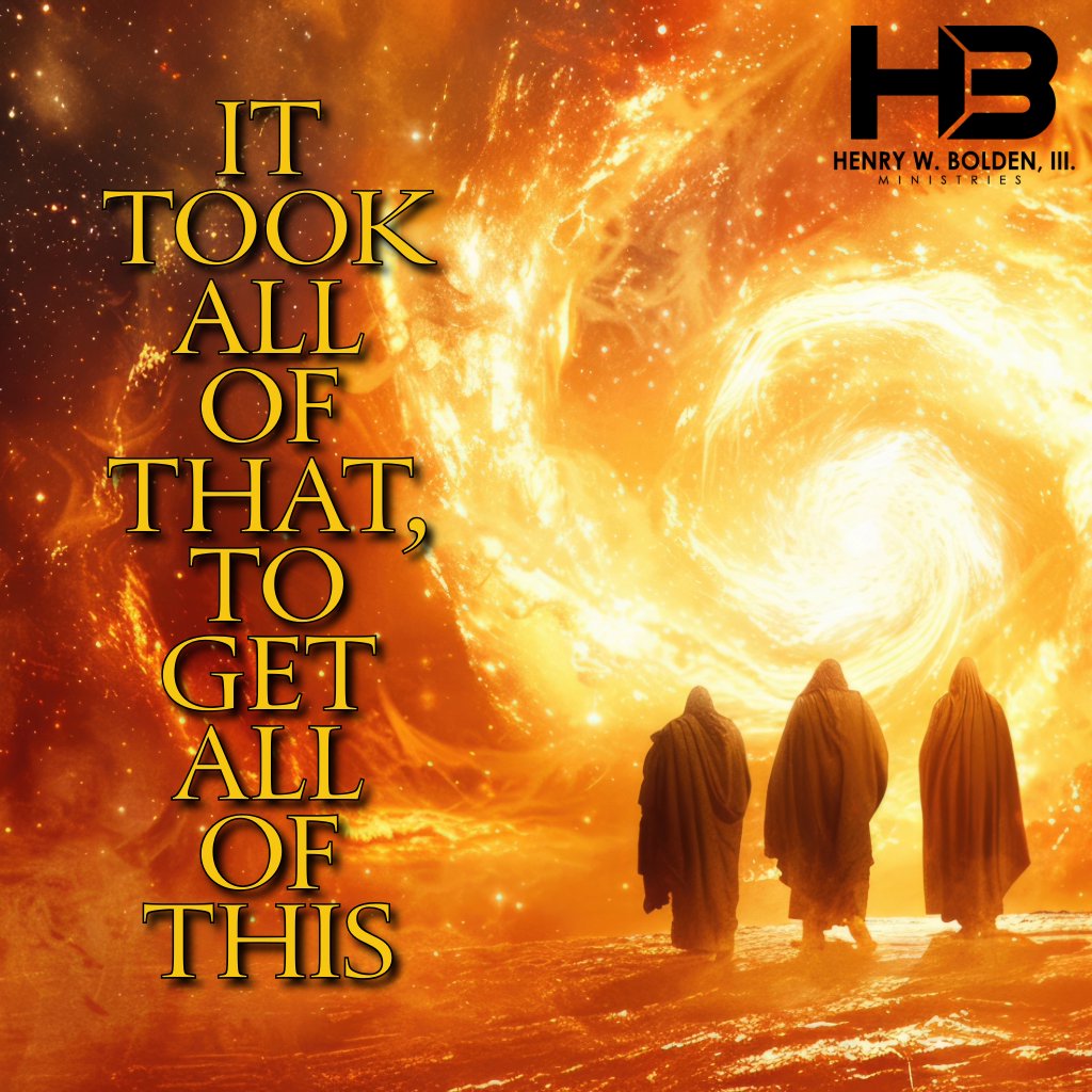 It Took All of That, to Get All of This | Bishop Henry W. Bolden, III It Took All of That, to Get All of This | Bishop Henry W. Bolden, III