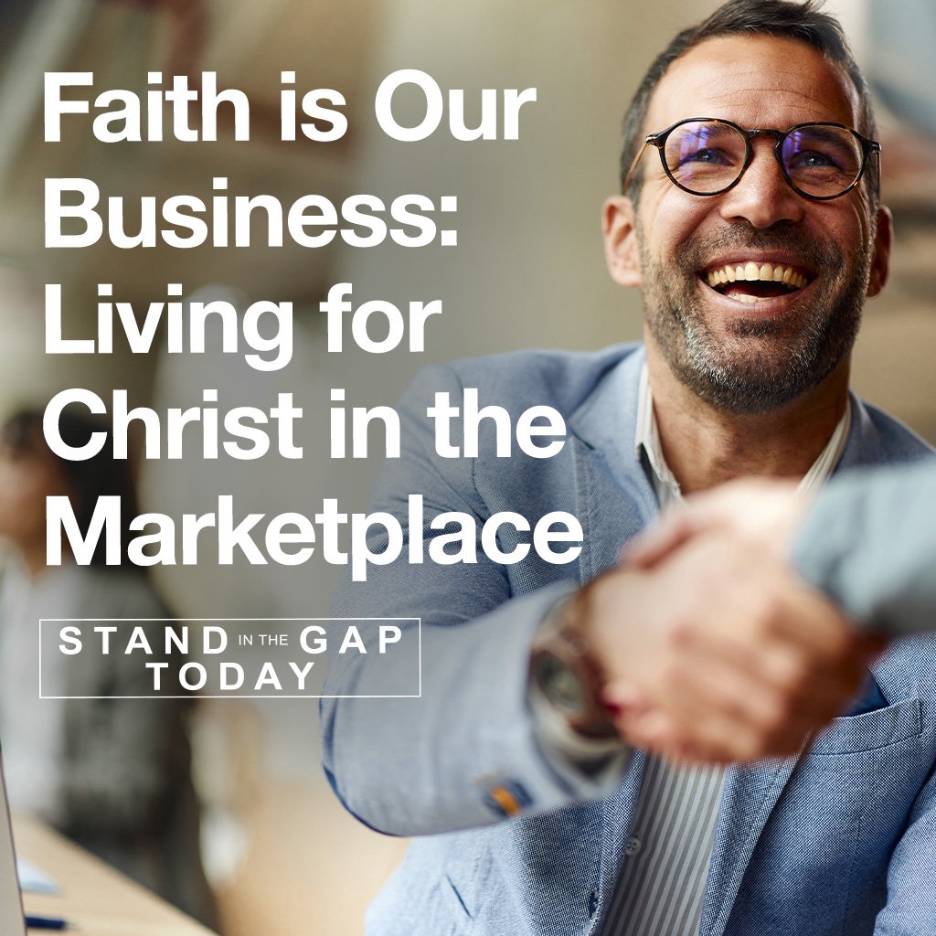 8/5/25 - Faith is Our Business