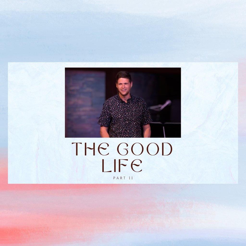 The Good Life | Part II episode artwork