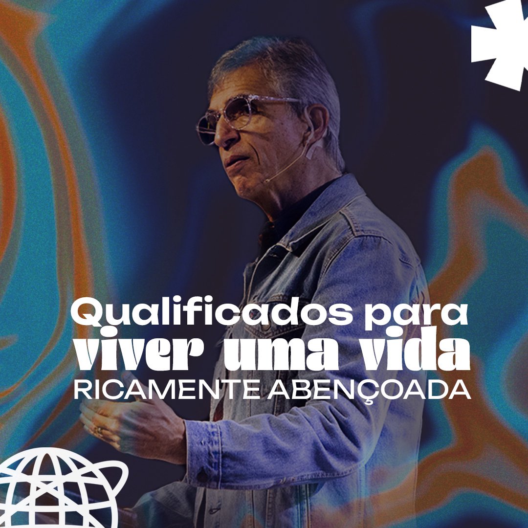 Qualificados para viver uma vida ricamente abençoada
