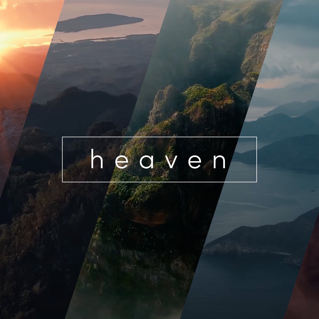 Heaven Part 1