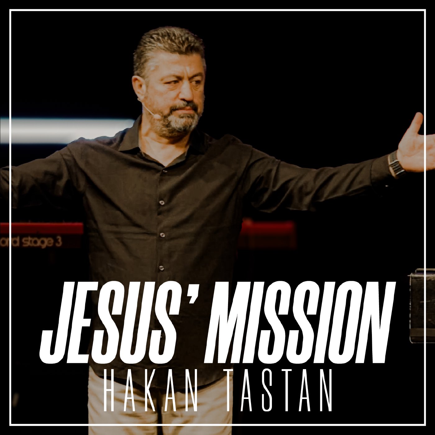 Jesus Mission - Hakan Tastan episode artwork