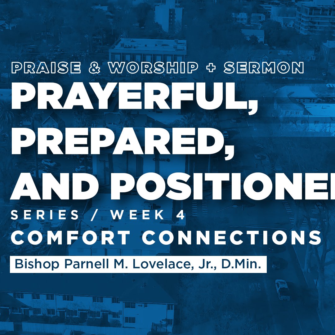 Prayerful, Prepared and Positioned:  Week 4 episode artwork