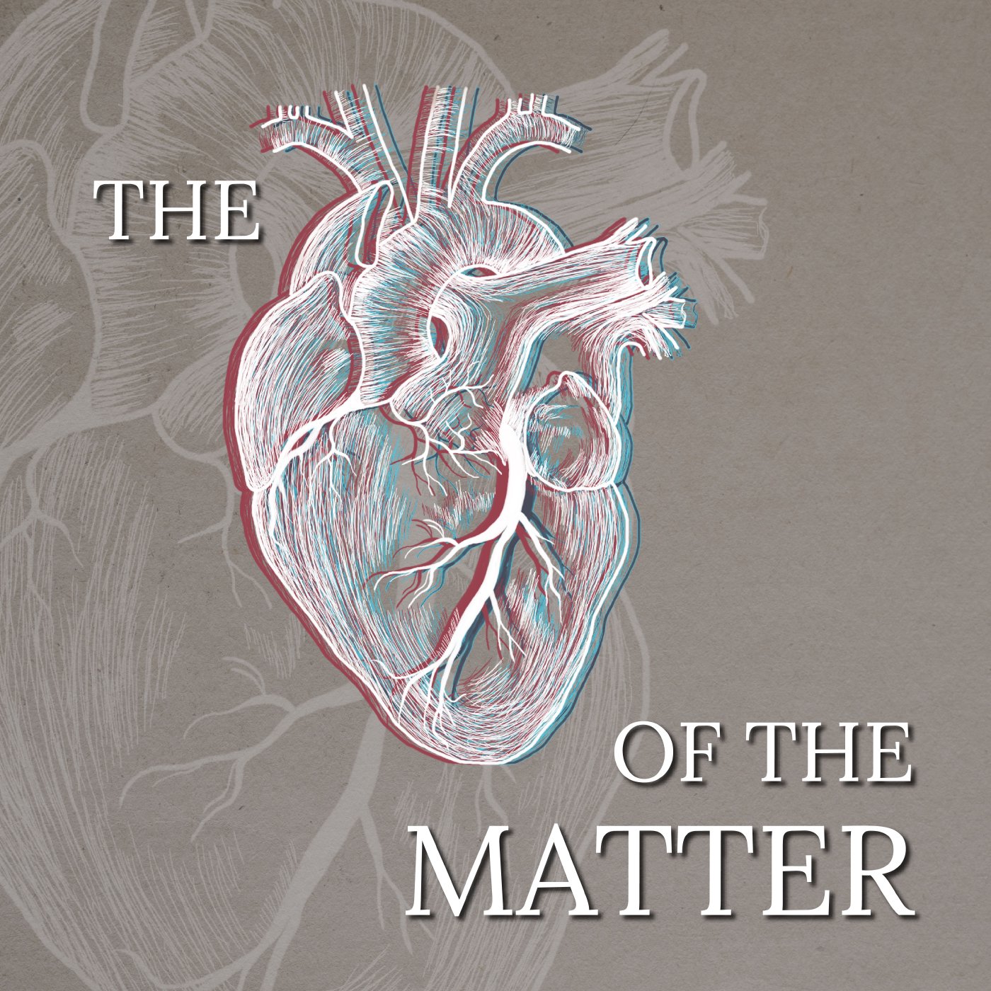 Heart of the Matter | Week Three episode artwork