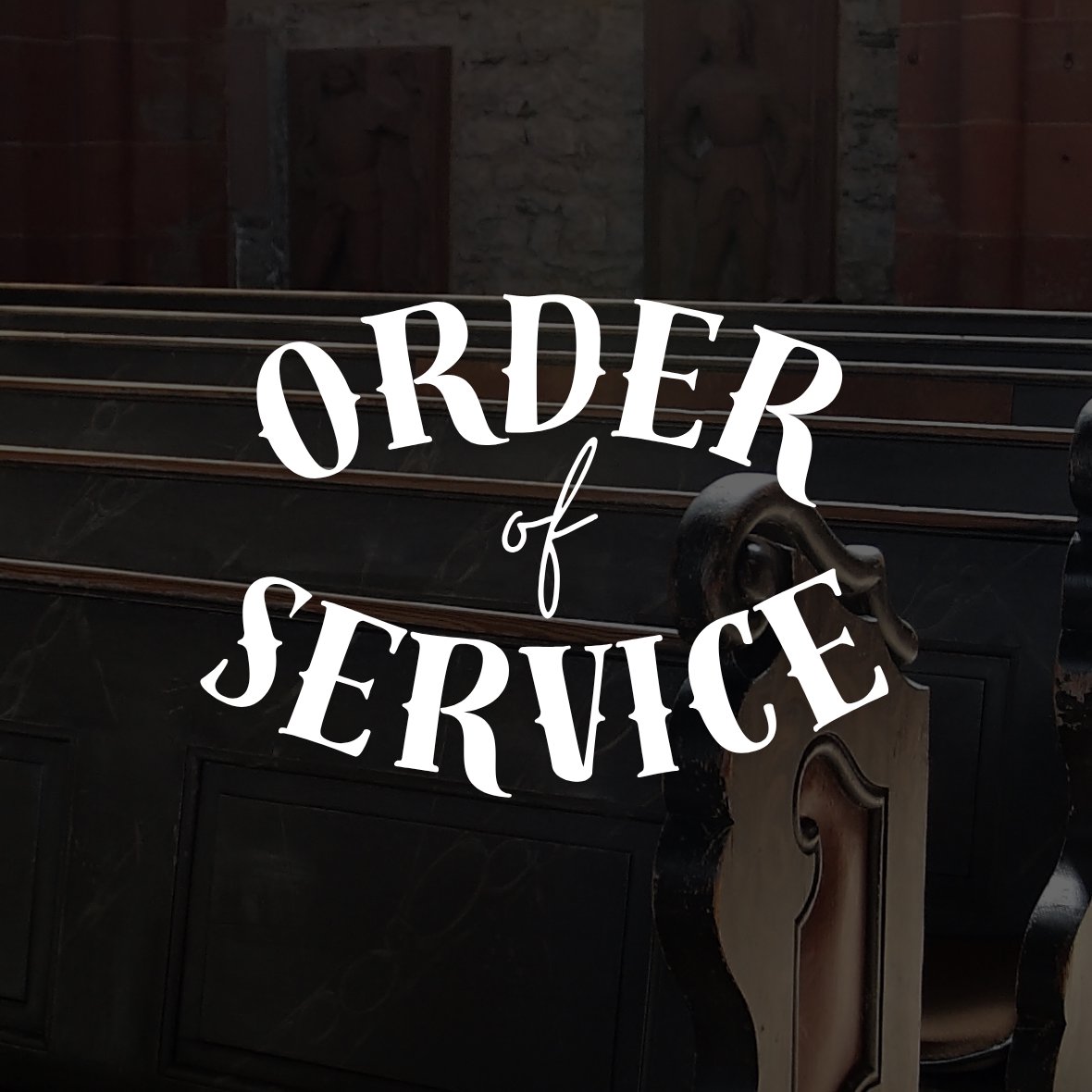 Order of Service Order of Service